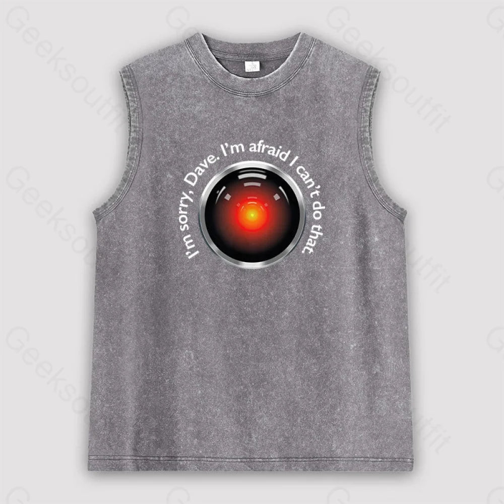 HAL "Sorry, Dave" Quote Unisex Washed Tank