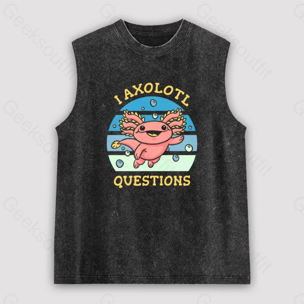 I axolotl questions Unisex Washed Tank