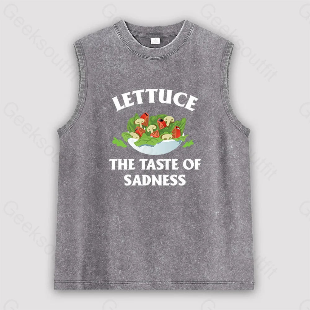 Lettuce The Taste Of Sadness Unisex Washed Tank